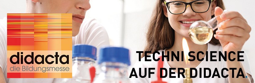 Techni Science ist auf der Didacta! Halle 7 Standnr E51