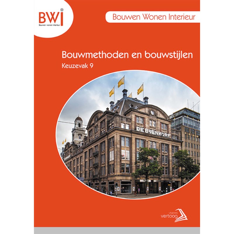 BWI K9: Bouwmethoden en bouwstijlen