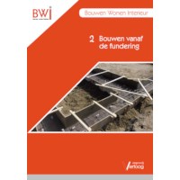 BWI - Profieldeel 2: Bouwen vanaf de fundering