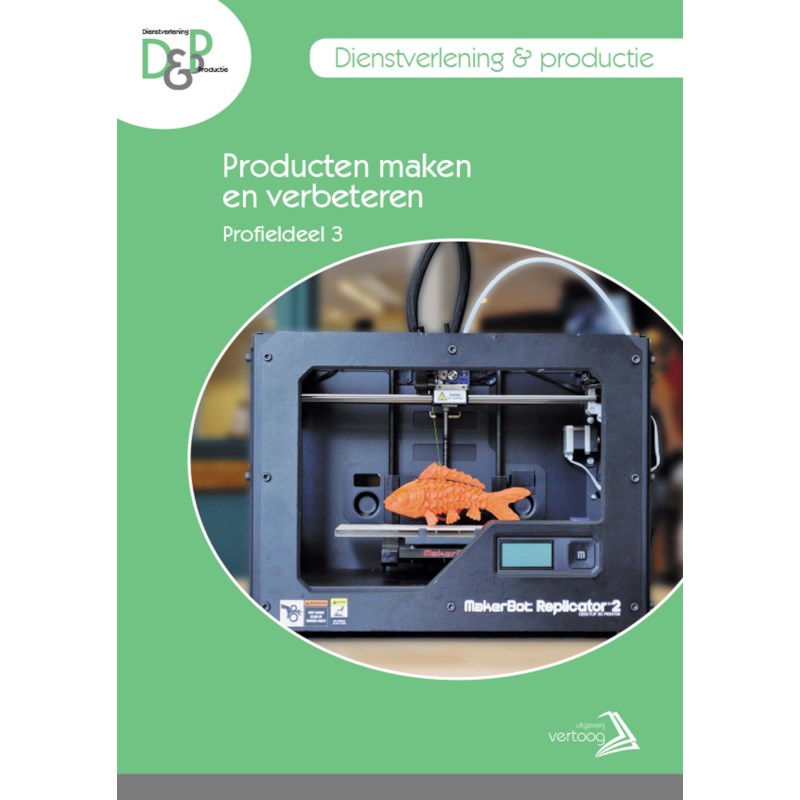 Lesboek | D&P  | Profieldeel 3 | Product maken en verbeteren