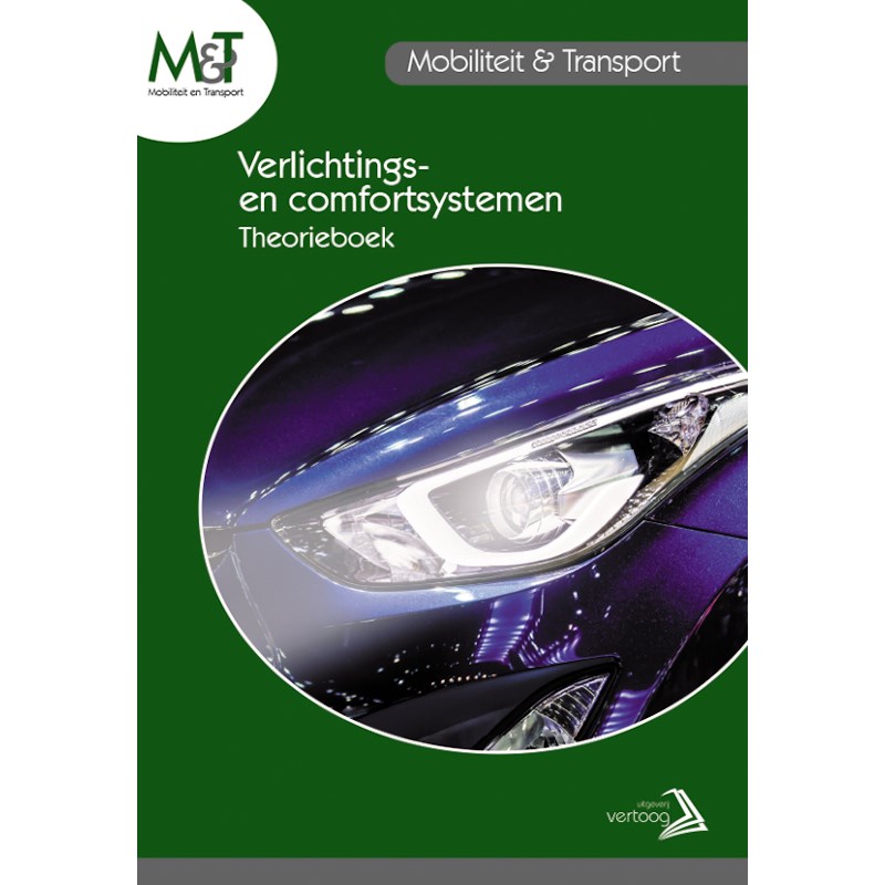 M&T - Profieldeel 3: Verlichtings- en comfortsystemen